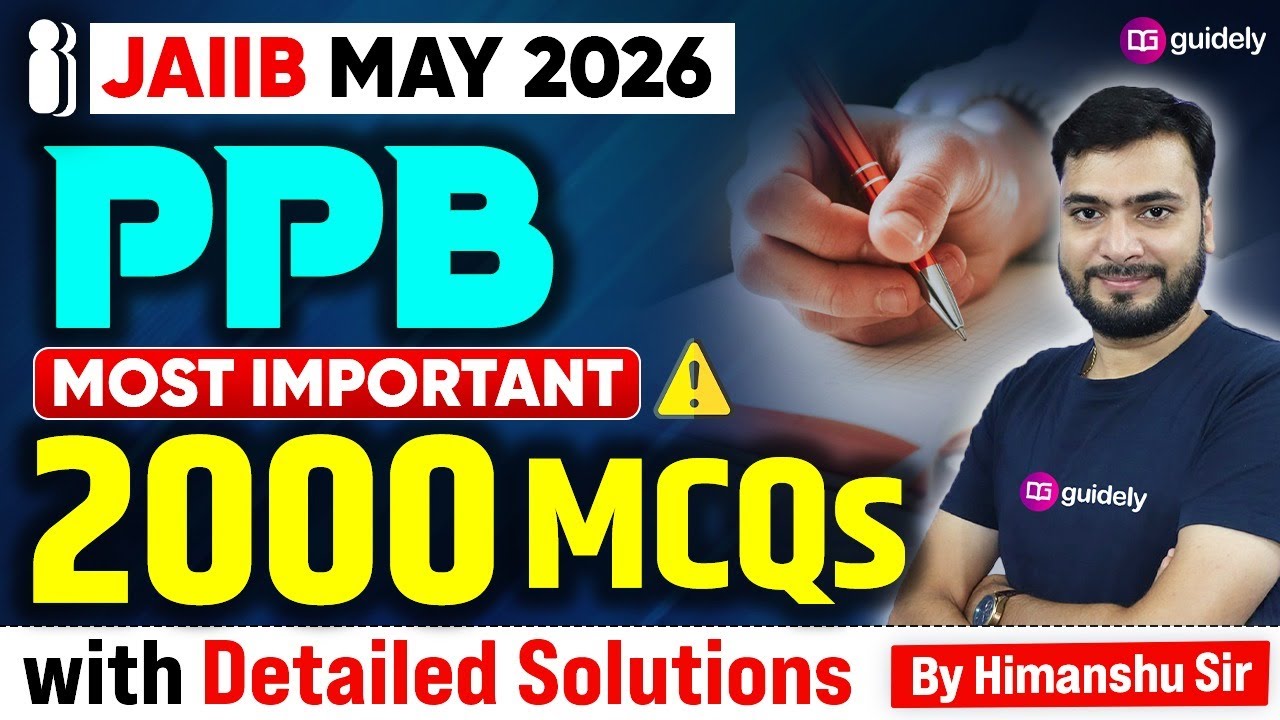 JAIIB May 2026 | PPB | MOST Important 2000 MCQs with Detailed Solutions | By Himanshu Sir