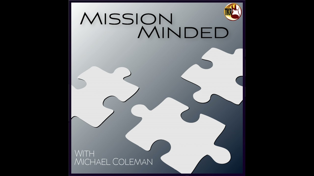 1993: 01/30/26 Mission Minded with Michael Coleman Presented By Tony Kurre Radio