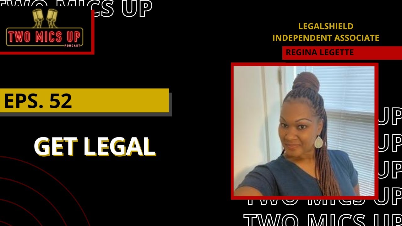 Eps. 52 Get Legal