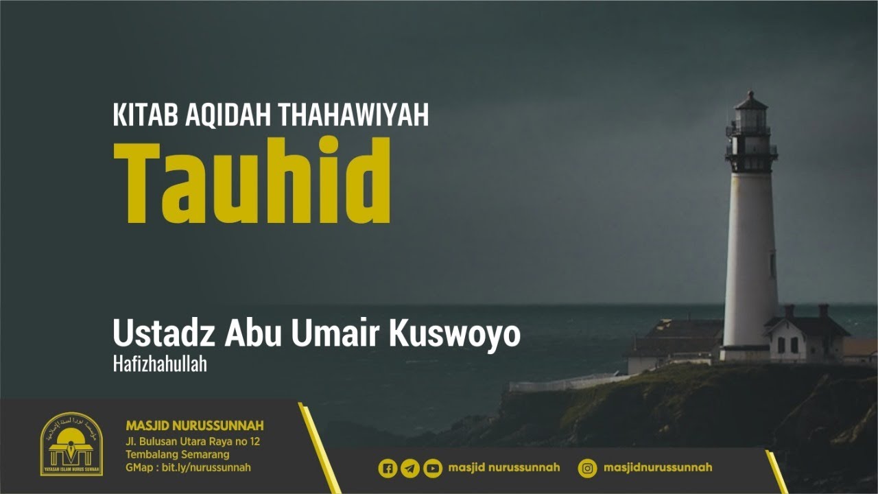 Pertemuan Ke-1 Tauhid | Ustadz Abu Umair Kuswoyo حَفِظَهُ الله تعالى
