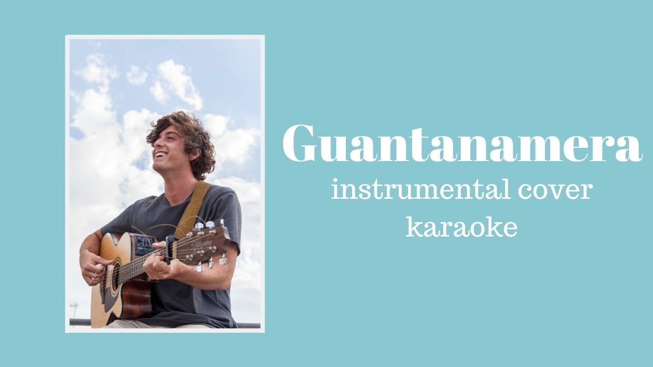 Guantanamera - Guitarricadelafuente | Instrumental Cover/Karaoke (Prod. Shadejay)