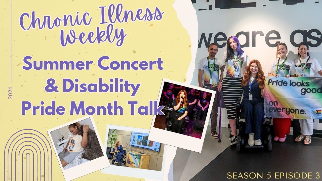 Chronic Illness Weekly: Summer concert & Disability Pride Month Talk