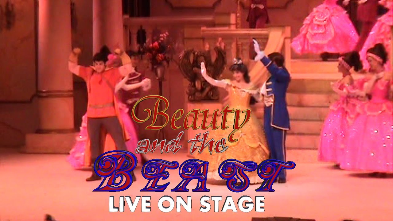 Beauty and the Beast-Live on Stage / 美女と野獣 ライブ・オン・ステージ