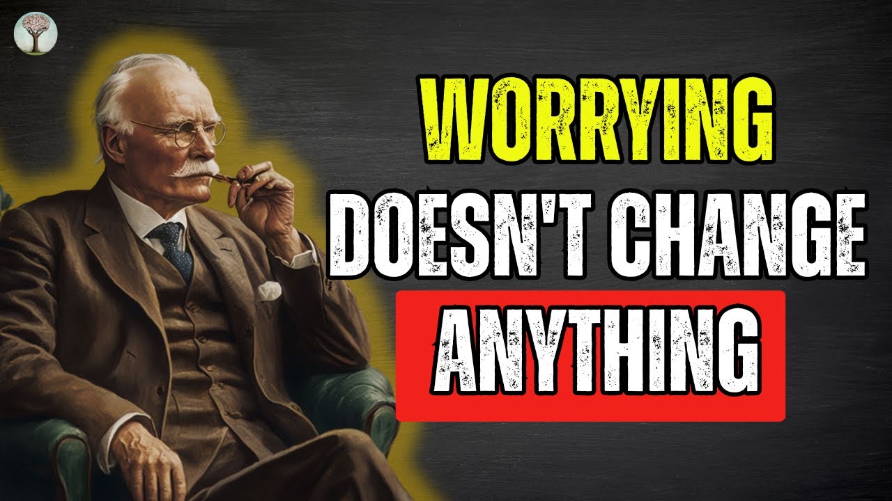YOU CANNOT CONTROL LIFE, STOP WORRYING - CARL JUNG PSYCHOLOGY