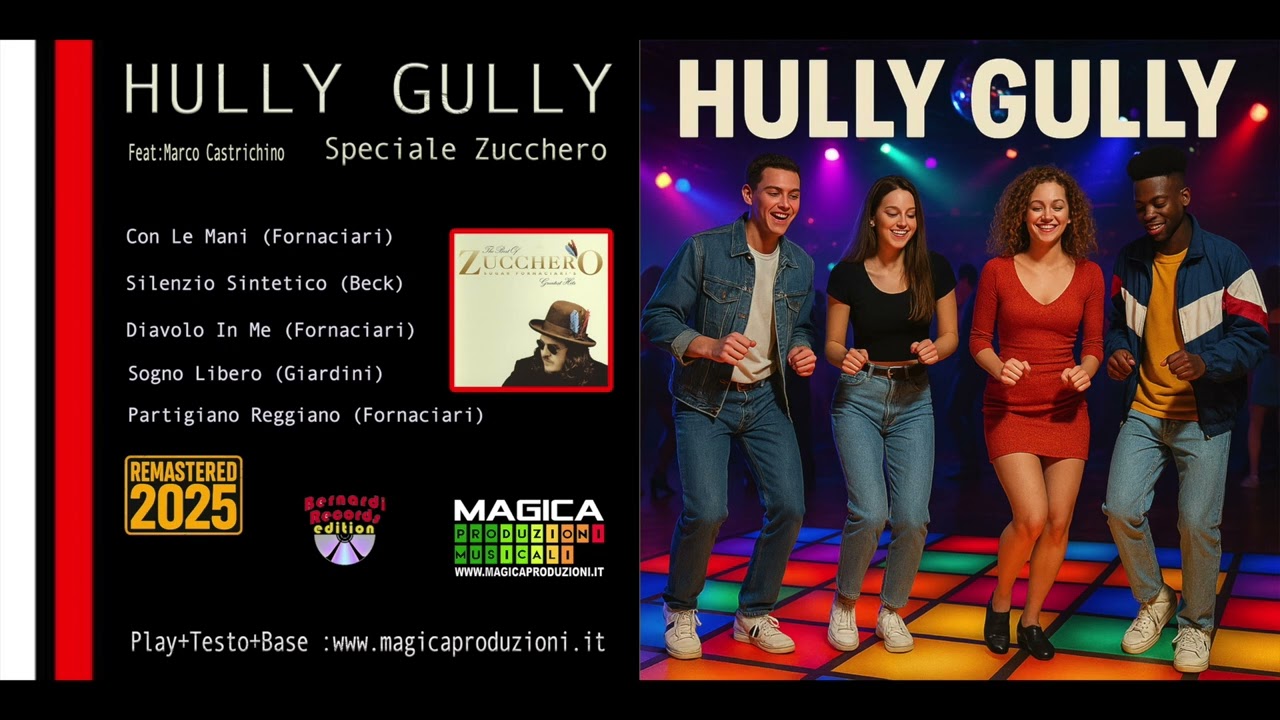 HULLY GULLY Speciale Zucchero Fornaciari