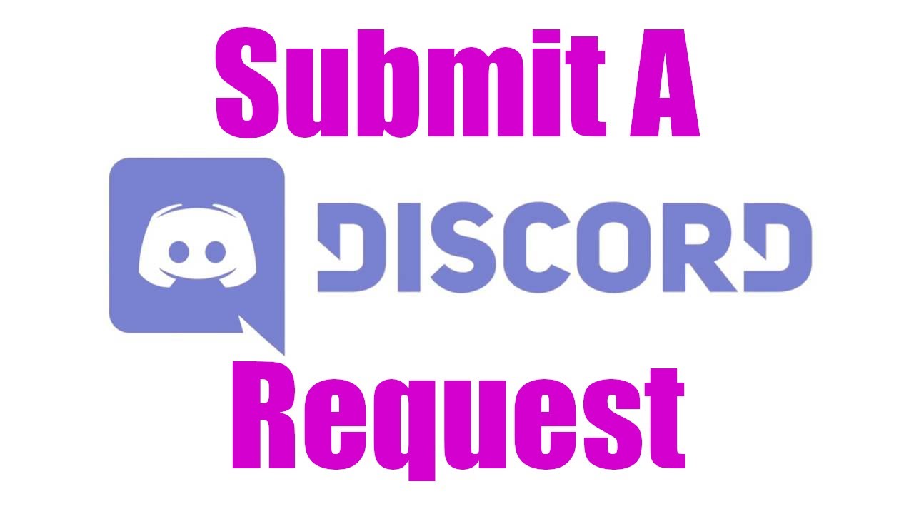 How To: Submit a Discord Request [Use if Discord can't find/verify your email address]
