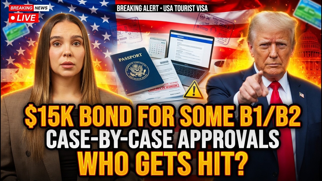 🚨 BREAKING NEWS: Tourist/B1/B2 Visa $15K Bond Rule Expanding&ndash; Who Gets Hit? #usimmigration