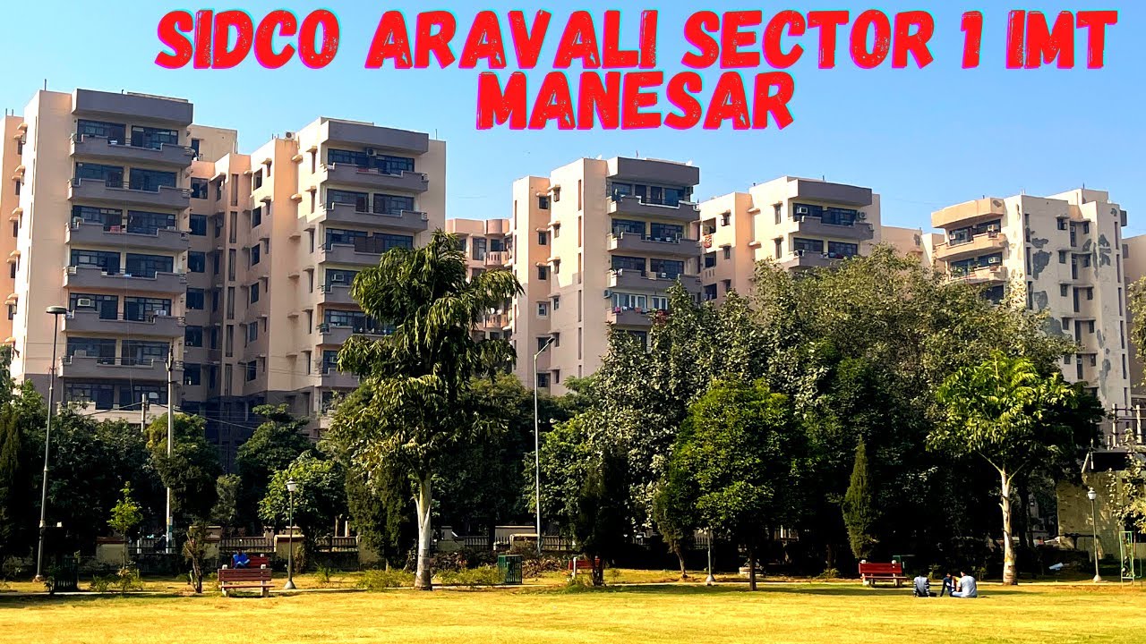 Sidco Aravali apartments sector 1 Imt Manesar Gurgaon