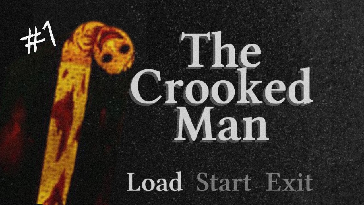 And The Jumpscares Begin! | The Crooked Man | Part 1