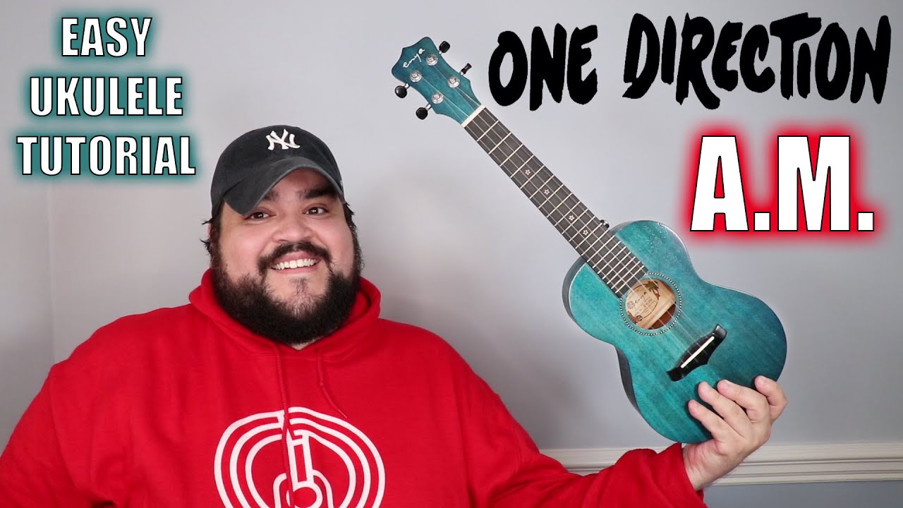 A.M. - ONE DIRECTION | Easy Ukulele Tutorial
