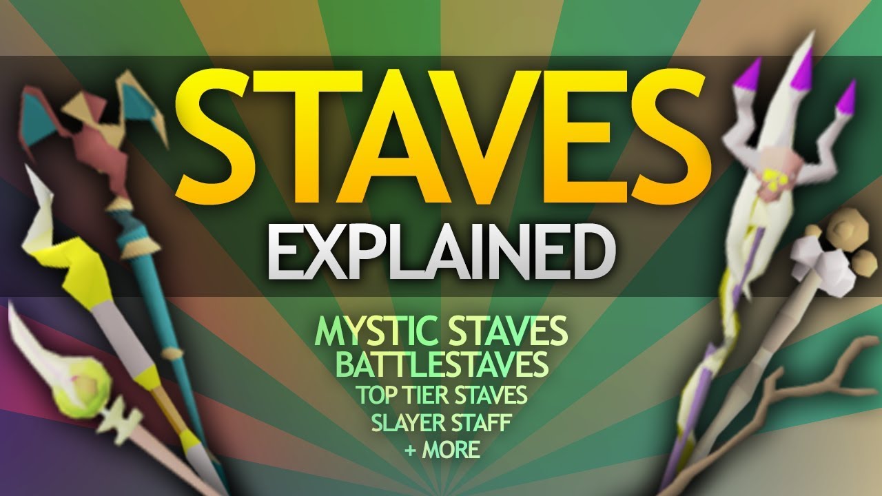 Staves in OSRS (Best/Mystic/Battle/Tridents/Regular)