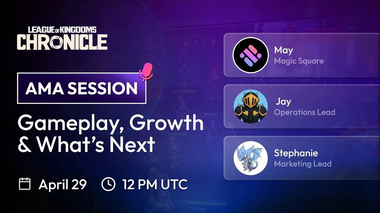 Magic Square x LOK Chronicle AMA Recap | First Gameplay Revealed