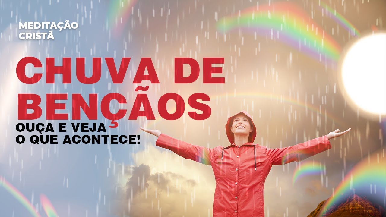 Meditação Cristã Chuva de Bençãos - Jordana Cantarelli