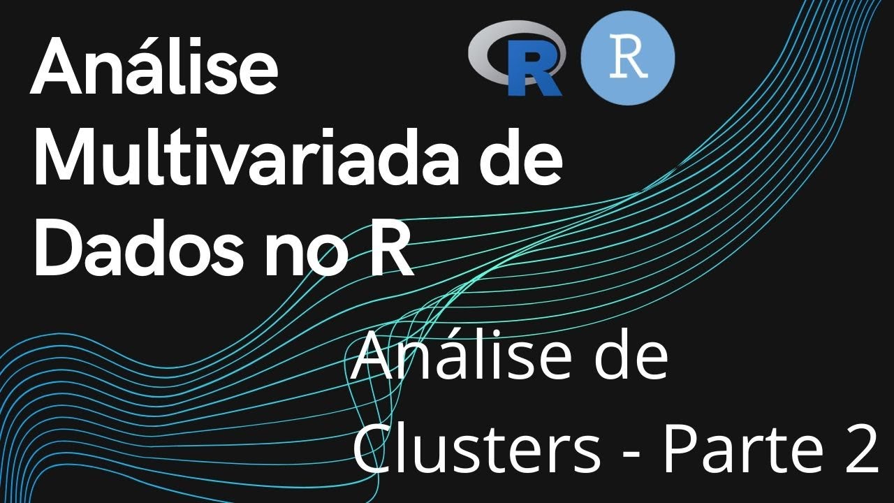 #5.2 Analise Multivariada no RStudio: Análise de Agrupamentos (Clusters), parte 2