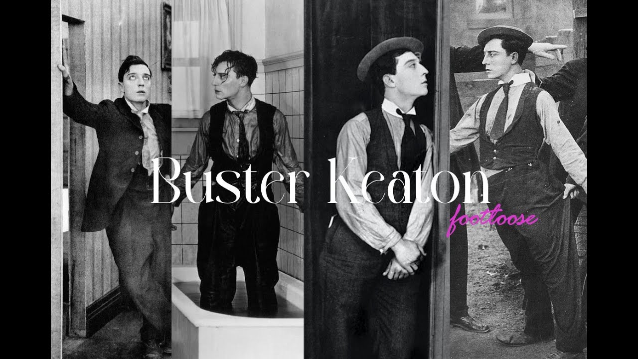Buster Keaton /  Footloose