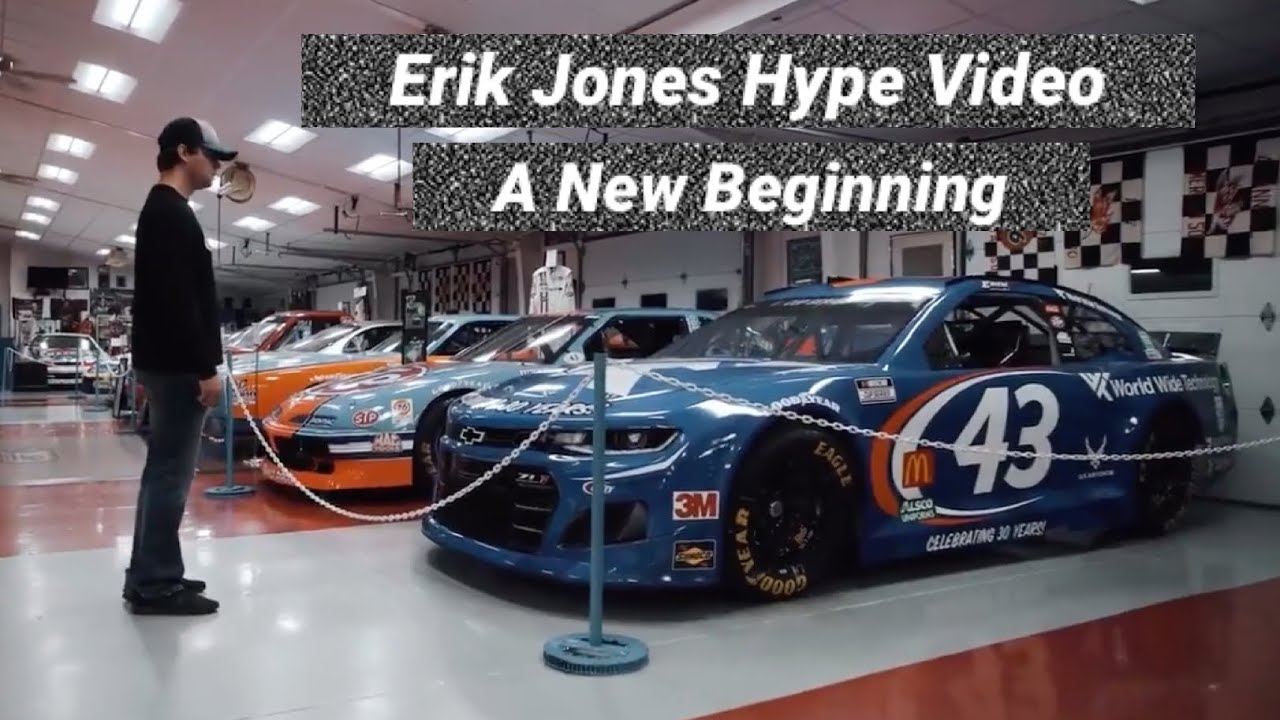 Erik Jones Hype Video - A New Beginning