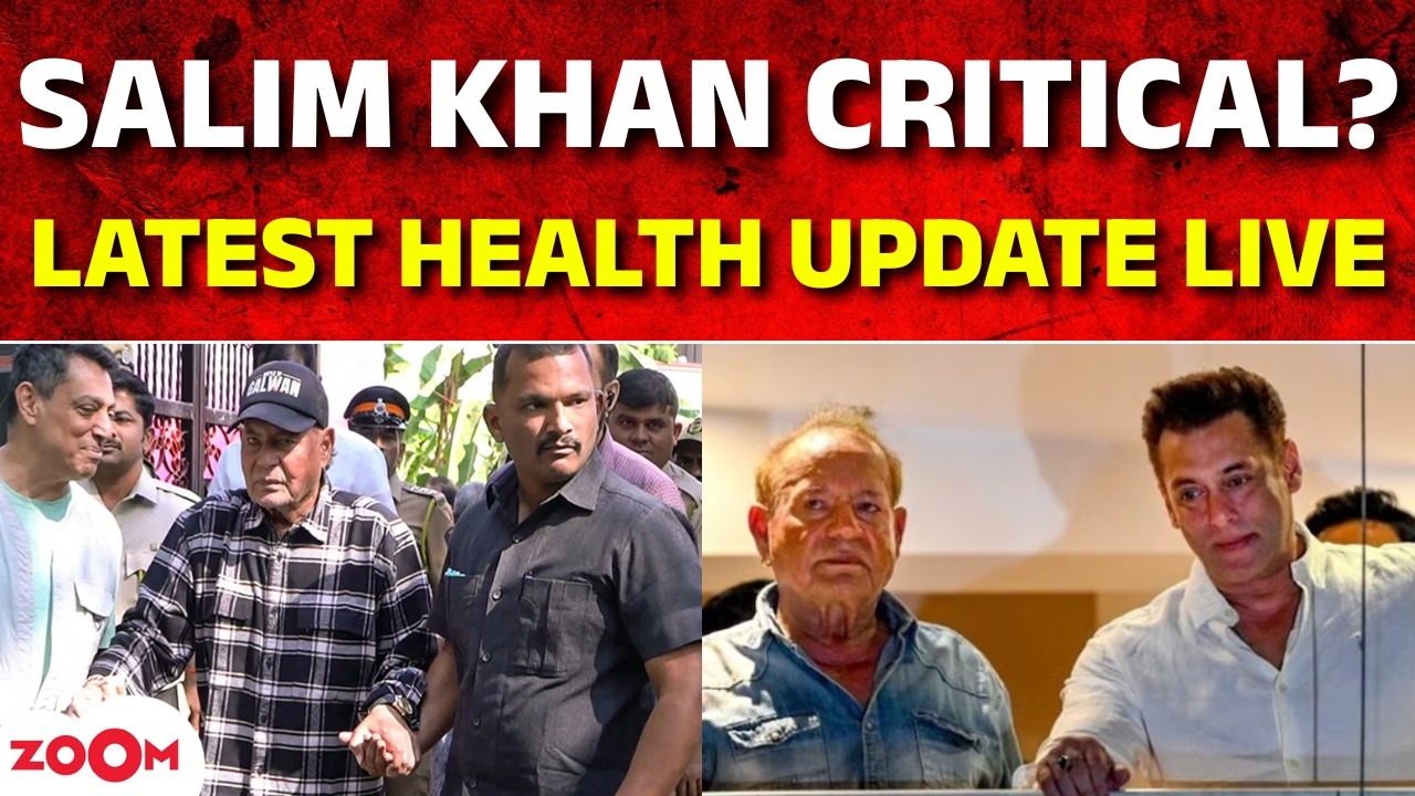 Live । The doctor reveals HUGE details of Salman Khan's father; says he is in ICU !