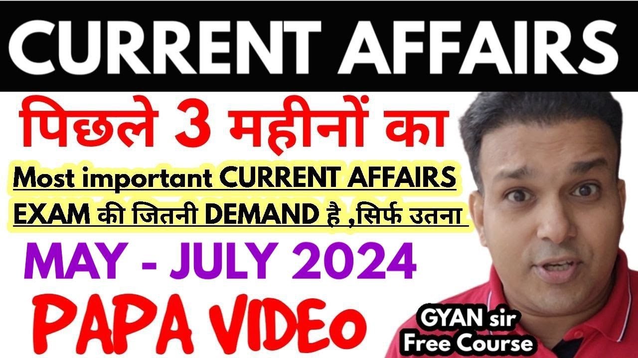 last 3 months current affairs PAPA VIDEO studyforcivilservices uppsc 2024 pcs ro aro bpsc ukpsc hcs