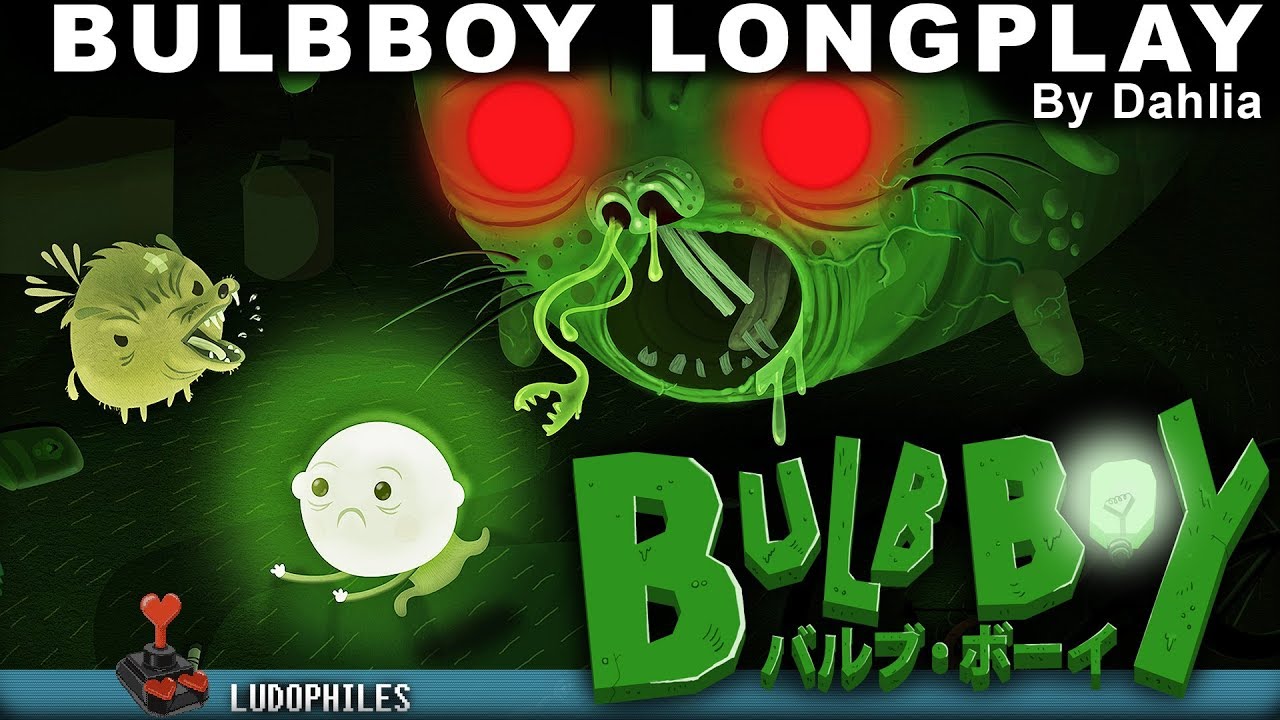 Bulb Boy Full Playthrough / Longplay / Walkthrough (no commentary)