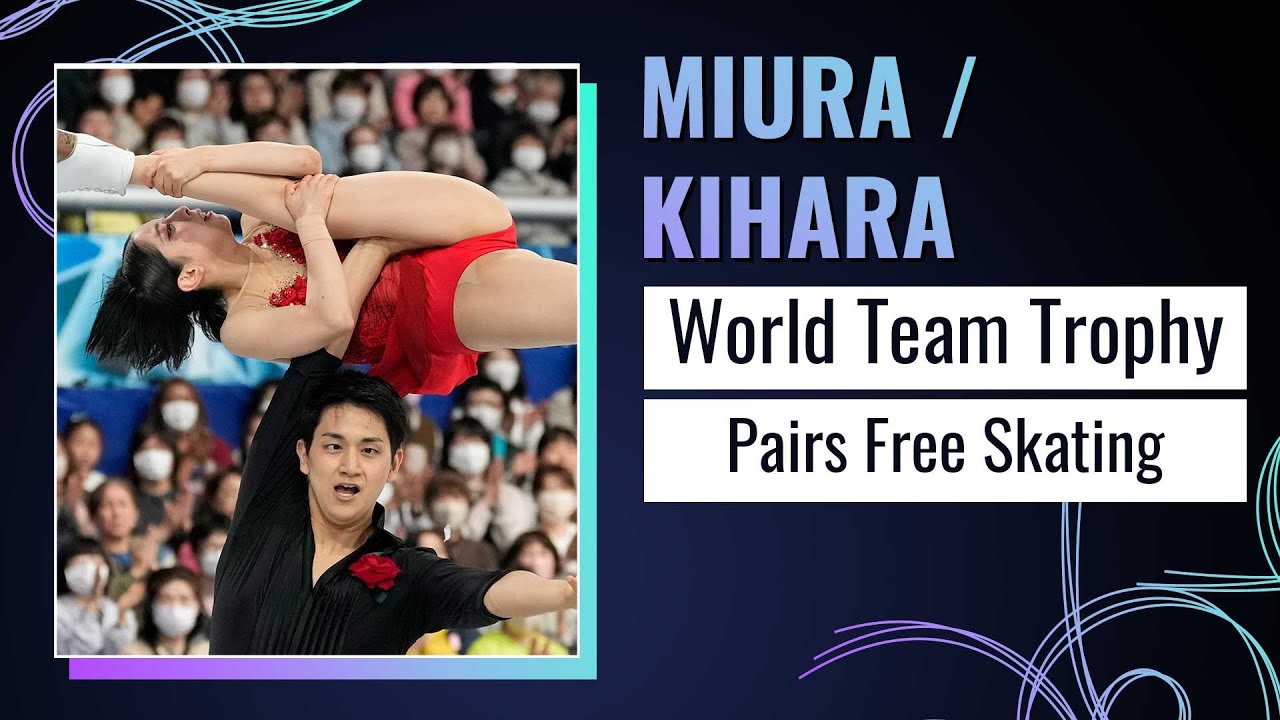 MIURA / KIHARA (JPN) | Pairs Free Skating | ISU World Team Trophy | Tokyo 2025 | 