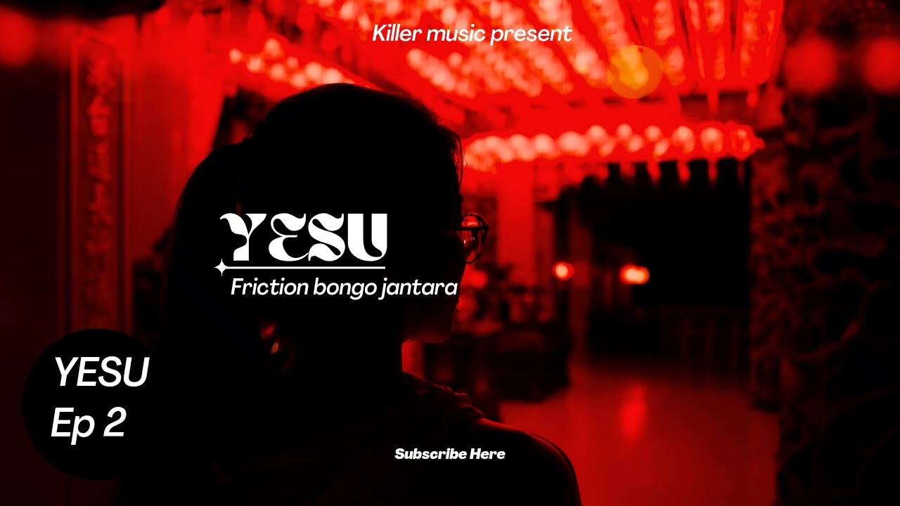YESU BY FRICTION BONGO [South Sudan music KM]