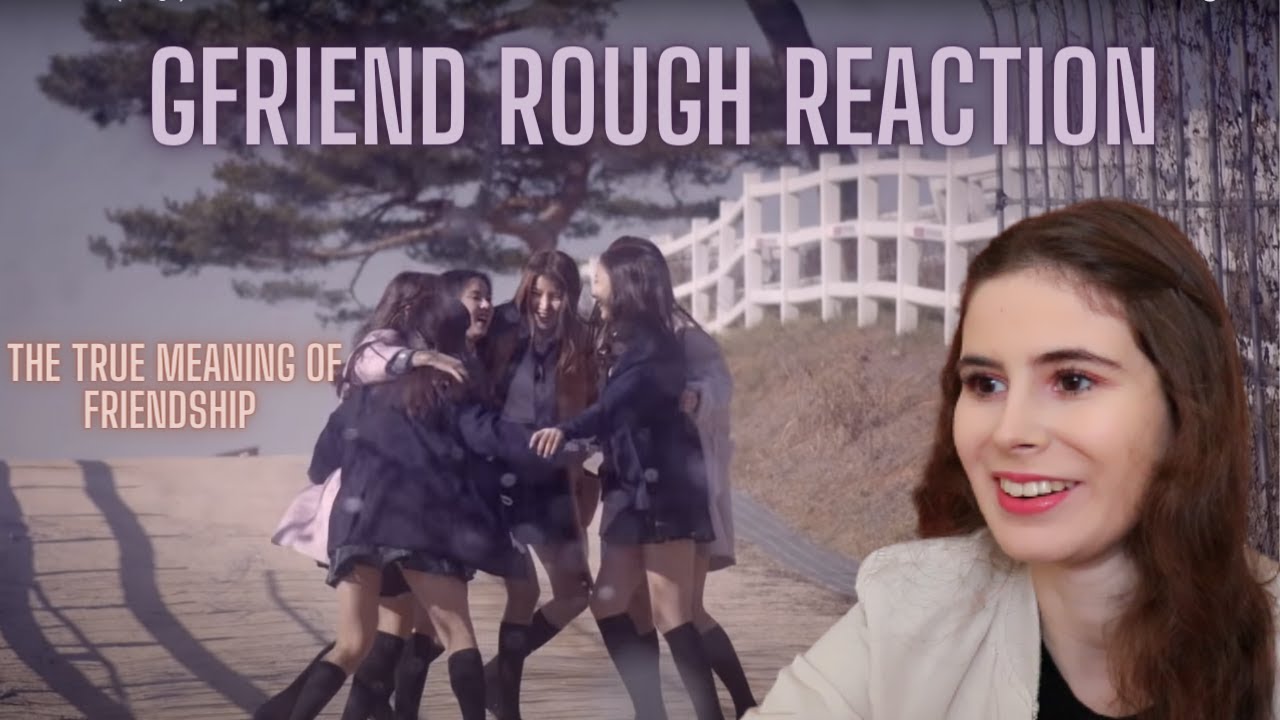 REACTION TO GFRIEND (여자친구) ROUGH (시간을 달려서) MV & DANCE PRACTICE | THEY WENT BACK TO EACH OTHER!