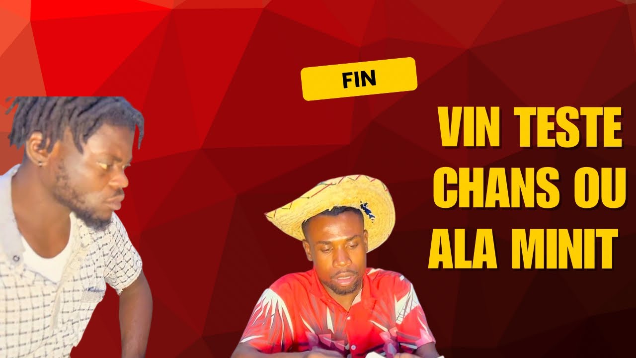VIN TESTE CHANS OU ALA MINIT FIN 🙈PRETTY BOY AL TESTE CHANS LI LI GENYEN BOKO A PAVLE PEYEL🤦🏽‍♂️