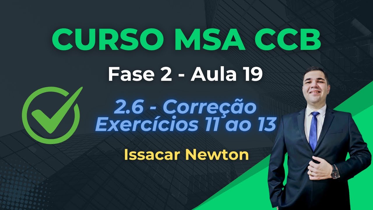 Curso MSA CCB: Conclusão da Fase 2 - Exercícios Rítmicos (Aula 19)