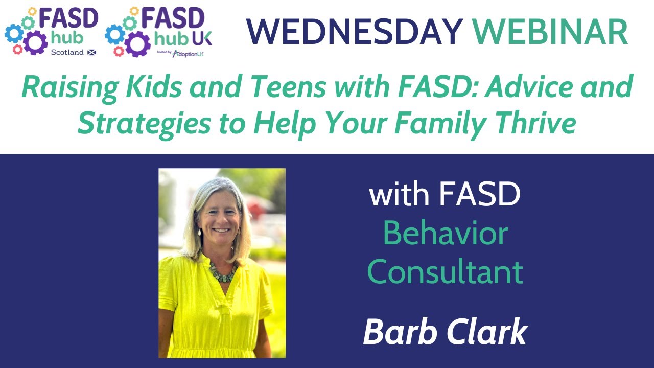 Raising Kids and Teens with FASD: Advice and Strategies to Help Your Family Thrive with Barb Clark