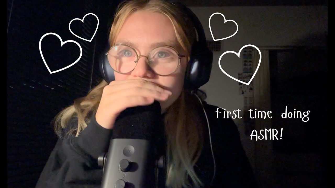 my first time trying ASMR!! (this is pretty chaotic. I'm sorry)