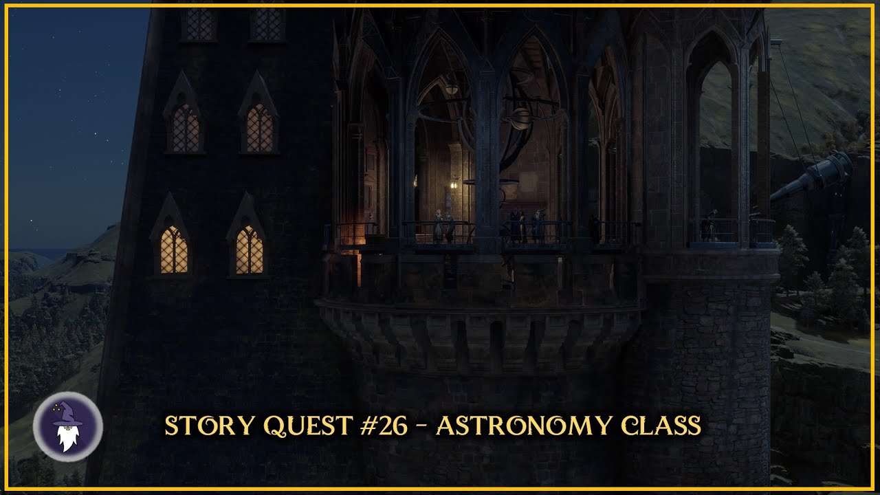 HOGWARTS LEGACY - STORY QUEST #26: ASTRONOMY CLASS [Full Walkthrough]