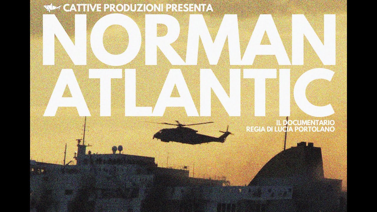 NORMAN ATLANTIC (Documentario, 2024) Regia di Lucia Portolano