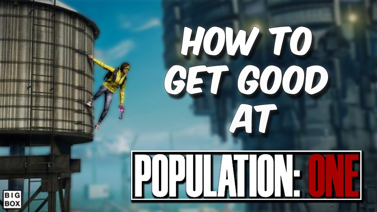 How to Get GOOD At Population: One VR! || Population: One Tips, Tricks, Secrets, and MORE!