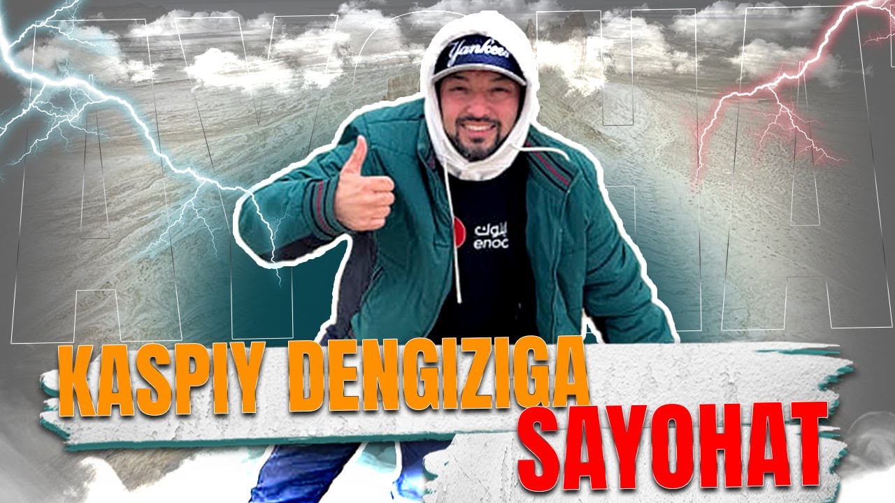 Kaspiy dengizi va Mangystauga sayohat // I wash Tashkent