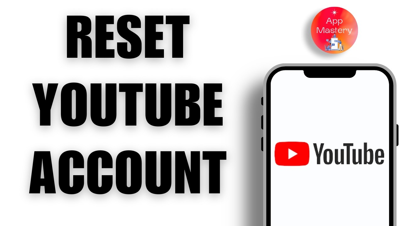 How To Reset YouTube Account