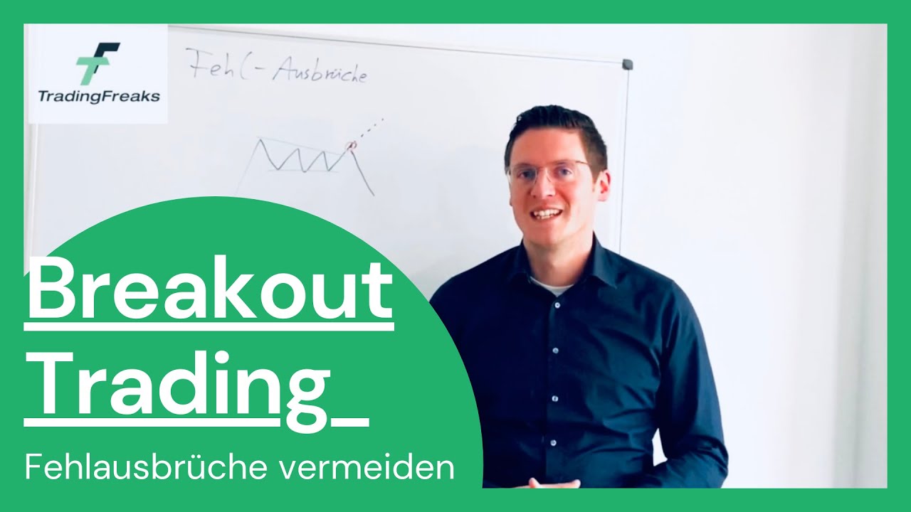 Breakout Trading - Tipps um Fehlausbr&uuml;che zu vermeiden | Daytrading | Ausbruchshandel