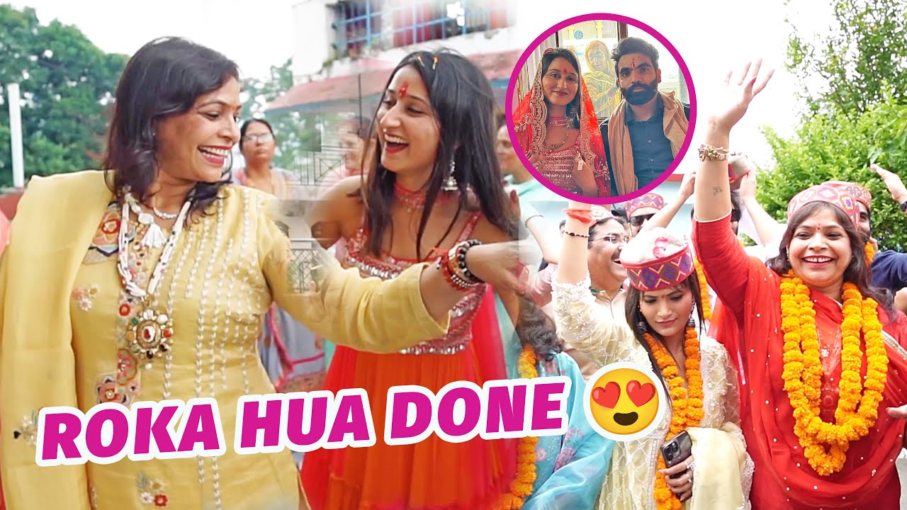 Finally Roka Done 👍🏻  | Rawat Parivaar ne Machayi Dhoom 😍