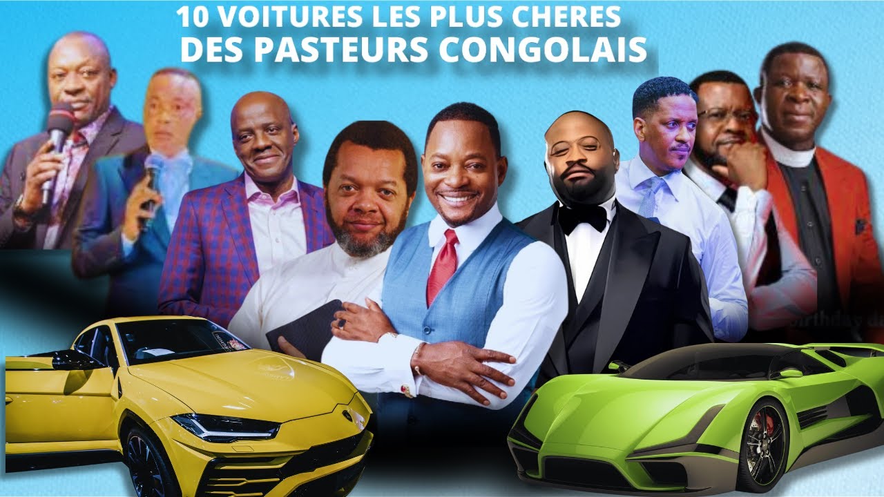 🚗TOP 10 DES VOITURES LES PLUS CHERES DES PASTEURS CONGOLAIS 2025🚗