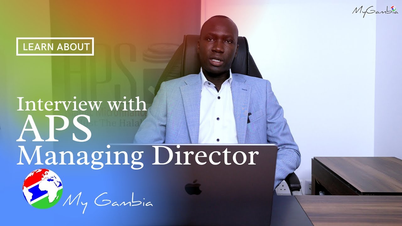 Interview with the managing director of APS International, Mr Ceesay | My Gambia | My Magazine