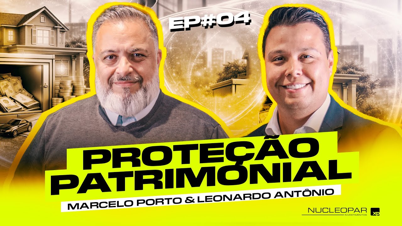 SEU PATRIMÔNIO ESTÁ REALMENTE SEGURO? (Leonardo Antônio) | NucleoTalks #04