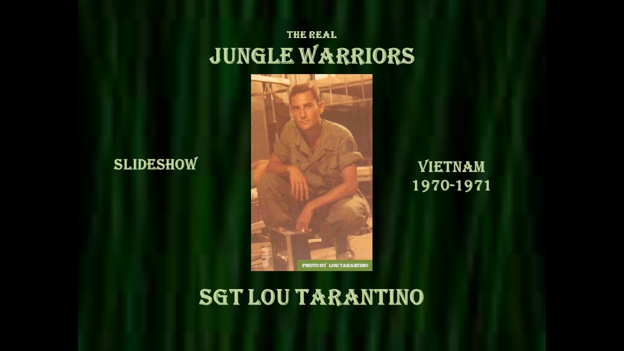 Lou Tarantino's Vietnam Slideshow from 1970-1971