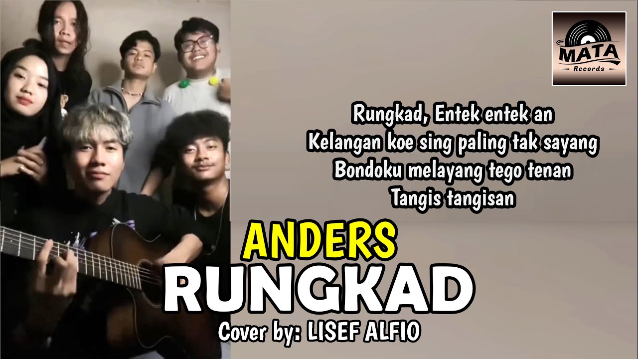 Rungkad - Happy Asmara Cover by ANDERS Feat. Lisef Alfio