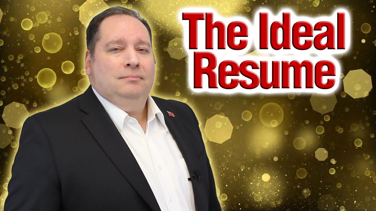 Resume Writing: The Ideal Resume | How To Make A Resume (with former CEO)