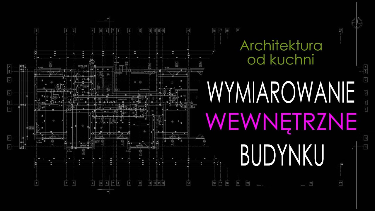 wymiarowanie wewnętrzne budynku