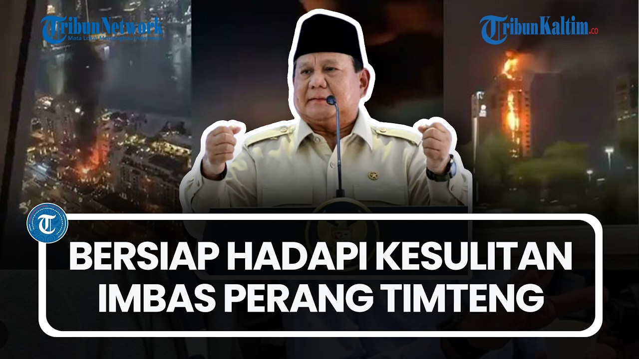 Prabowo Minta Indonesia Bersiap Hadapi Kesulitan Imbas Perang Timur Tengah, Segera Umumkan Taklimat