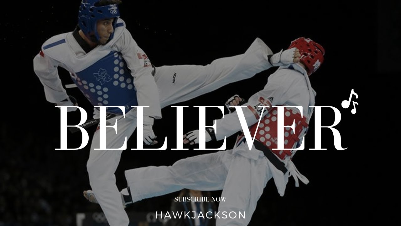 Taekwondo - Imagine Dragons Believer MV