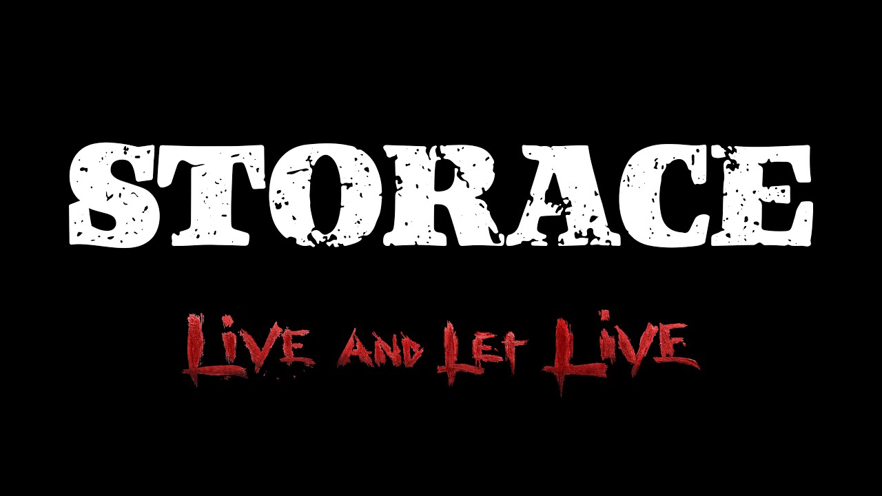 STORACE - Live and Let Live