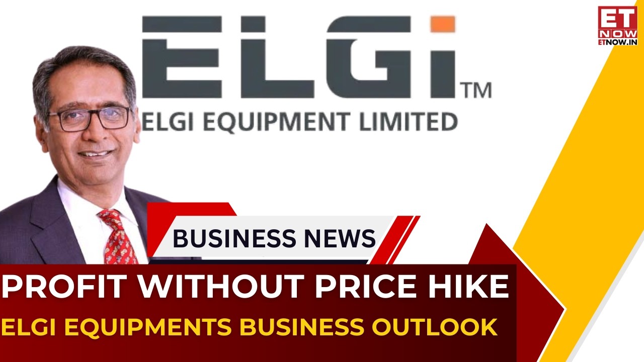 ELGI Equipments : Companies Smart Strategy, Absorbing Tariffs Without Hurting Profits | ET Now