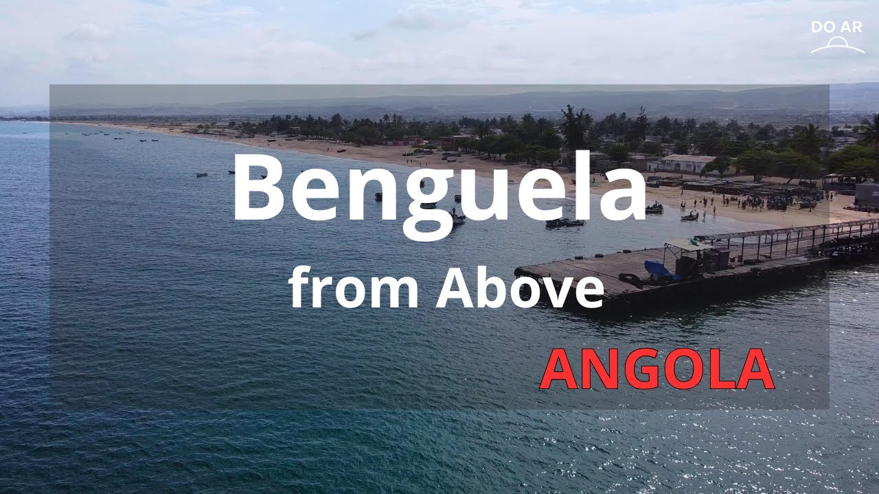 🇦🇴 Benguela, Angola | Vista Aérea 4K | Do Ar – Angola Virtual Tour (Extra)