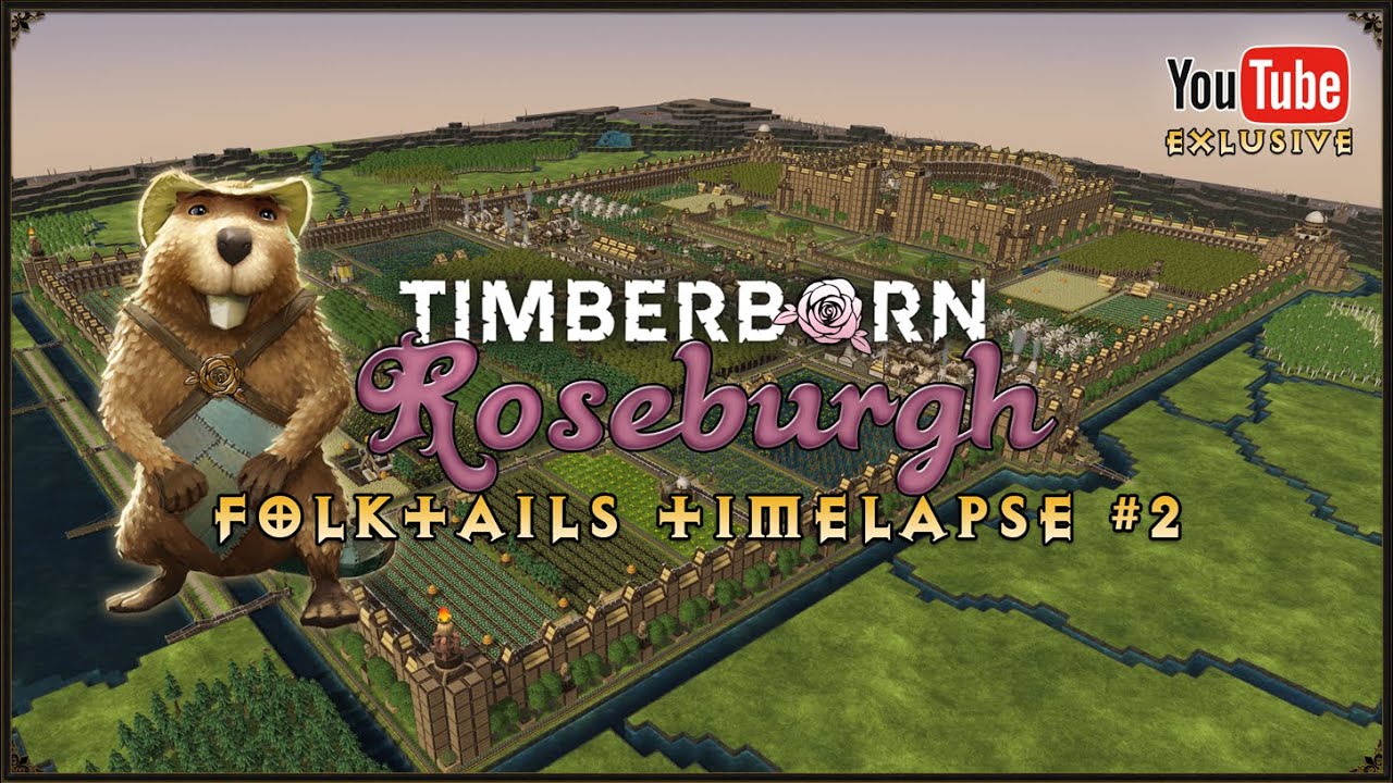 Timberborn - Roseburgh - Timelapse (40-hour build)